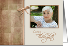 You’re in my Thoughts - Ribbon-look Custom Photo Card