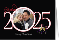 2024 Cheers Happy New Year Boyfriend Custom Photo card