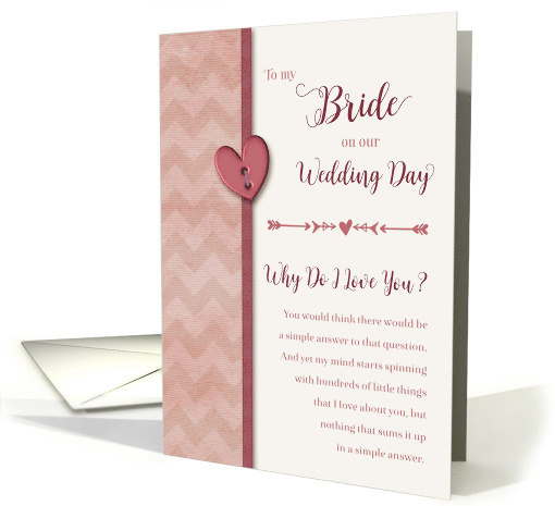 To Bride on Wedding Day, Why Do I Love You? card (1039235)