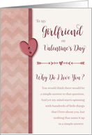 To Girlfriend on Valentine’s Day Why Do I Love You card