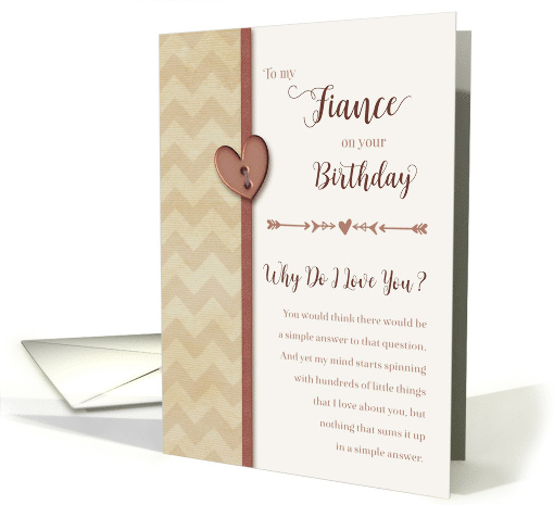 To Fiance on Birthday, Why Do I Love You? card (1039263)
