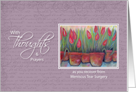 Meniscus Tear Surgery -Thoughts & Prayers Tulips card