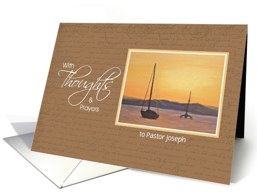 To Pastor custom name Thoughts & Prayers Sailboat Sunset card