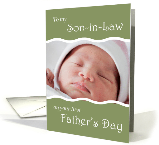 To Son-in-Law on 1st Father's Day Custom Photo card (1734138)