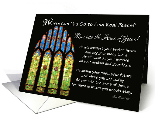 Encouragement Stain Glass Church Window Real Peace Poem card (248551)