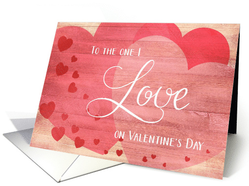 To the One I Love Be my Valentine card (346603)