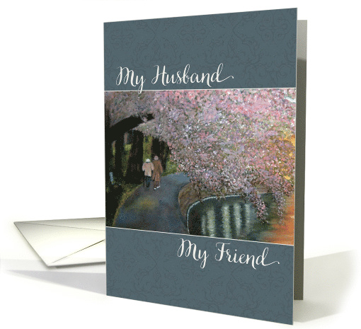 My Husband, my friend - anniversary card (358335)
