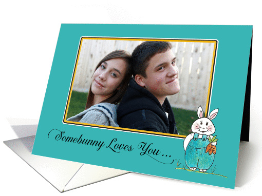 Easter - Somebunny Loves You Custom Photo card (371328)