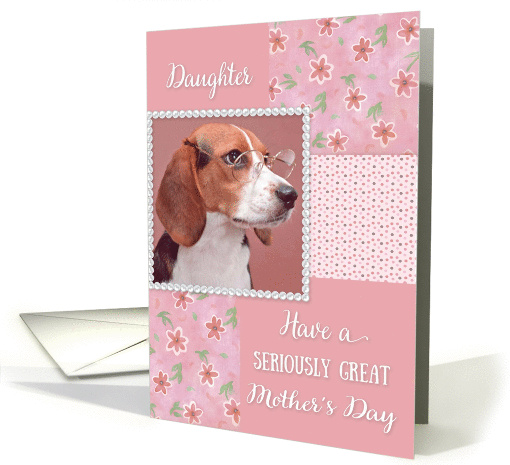 Serious Beagle - Mother's Day for daughter card (395793)