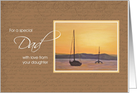 To Dad from Daughter on Father’s Day - Sunset Sailboat card