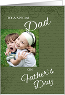 To a Special Dad on Father’s Day - custom photo card