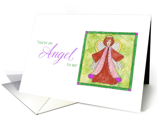 You're an Angel - thank you card (497494)