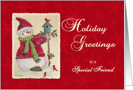 Special Friend Holiday Greetings Snowman card