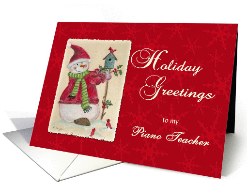 Piano Teacher Holiday Greetings Snowman card (676427)