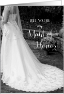 Be my Maid of Honor card