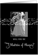 Will you be my Matron of Honor? card