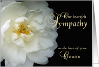 Loss of Cousin, Our Sympathy, white flower card