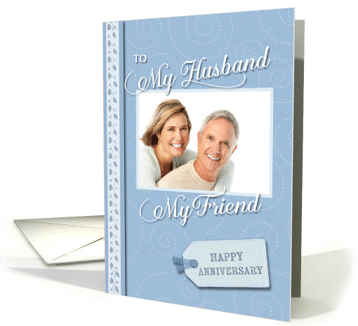Anniversary - My Husband, My Friend - Photo Card Template card