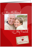 Valentine’s Day My Husband My Friend Custom Photo card