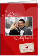 Valentine’s Day to My Wife My Friend Custom Photo card
