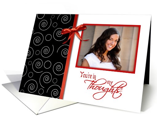 You're in my Thoughts - Red/Black Custom Photo card (925728)