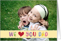 Father’s Day We Love You Dad Monster Alphabet Custom Photo card