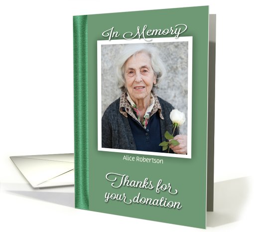 Thanks for Donation in Memory of Loved One Custom Photo card (976197)