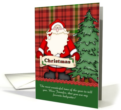 Customizable Babysitter's Name Christmas Tree and Santa card (982875)