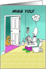 Miss You With Toilet Paper Coronavirus Humor card