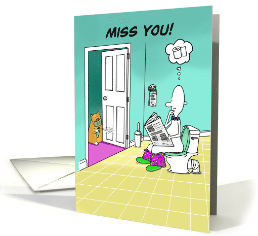 Miss You With Toilet Paper Coronavirus Humor card (1616970)