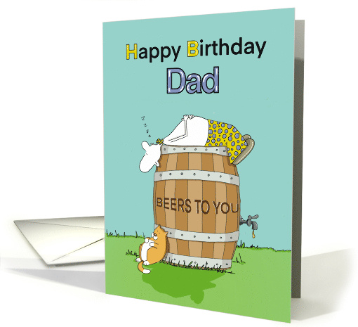 Funny Birthday Dad Beers To You card (1826636)