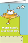 Make today a special day and wake up card