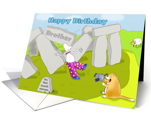 Funny Stonehenge Happy Birthday Brother card (706390)