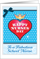 School Nurse Happy Nurses Day Red Heart Royal Crown Star Blue card