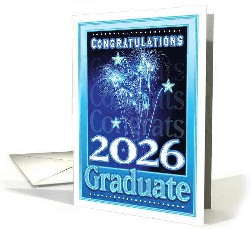 2026 Graduation Congratulations Festive Blue Fireworks Stars card