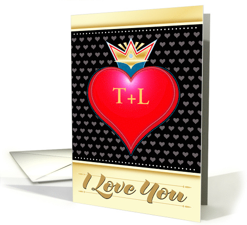 Valentine's Day I Love You Romantic Red Heart Initials and Crown card