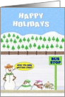 HAPPY HOLIDAYS. Snowmen melting as they wait at a bus stop. card