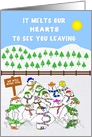 Sorry you are leaving, from a group of Snowmen. We will miss you. card