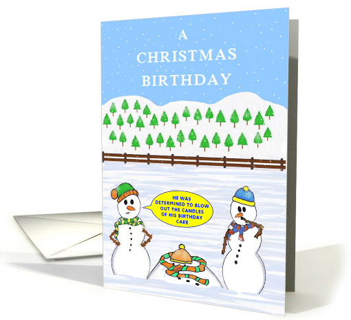 A Christmas Birthday. A Snowman has melted from blowing... (1417480)