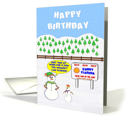 Happy Birthday. A Snowman Father and Son beside a Florida Advert. card