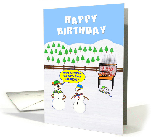 Happy Birthday. Three Snowmen decide to have a Barbecue.... (1417494)