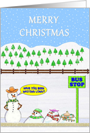 MERRY CHRISTMAS.Snowmen waiting at a bus stop, begin to melt. card