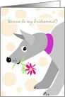 Be my Bridesmaid Dog Daisy and Pink Polka Dots card