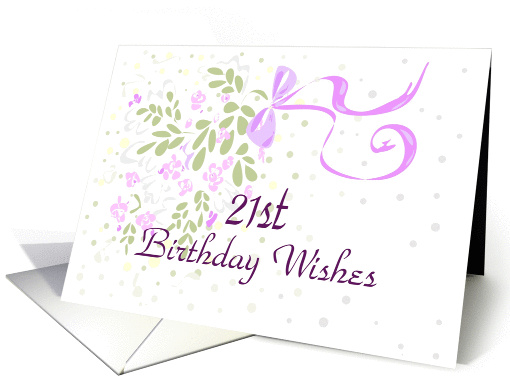 Twenty First Birthday Wishes card (275277)