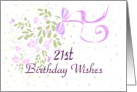 Twenty First Birthday Wishes card