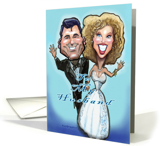 Wedding Anniversary - To my Husband, Funny Bride & Groom card (649805)