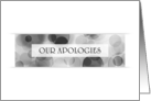 our apologies (bokeh) card