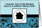 Thank You For Being A Great Realtor card