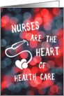 nurses are the heart of health care bokeh stethoscope card