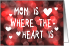 mom is where the heart is bokeh lights card